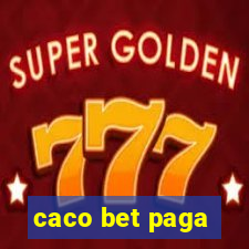 caco bet paga